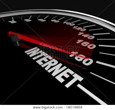 The needle on a speedometer points to the word Internet, symbolizing a high speed connection such as cable or broadband, or the increase in web traffic