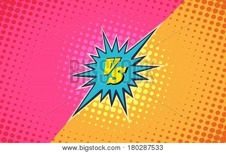 Versus duel fighting comic style vector background. Battle vs fashion slag banner