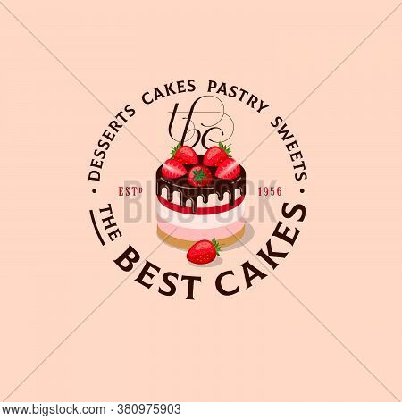 The Best Cakes Logo. Sweets And Desserts Emblem. Bakery And Cafe Logo. A Beautiful Cake With Strawbe