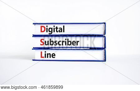 Dsl Digital Subscriber Line Symbol. Concept Words Dsl Digital Subscriber Line On Books. Beautiful Wh