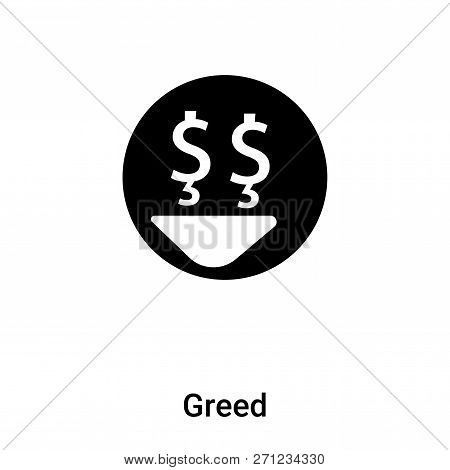 Greed Icon In Trendy Design Style. Greed Icon Isolated On White Background. Greed Vector Icon Simple