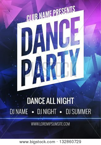 Dance Party Poster Template. Night Dance Party flyer.  Club party design template on dark colorful background. Club free entry.