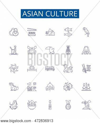 Asian Culture Line Icons Signs Set. Design Collection Of Asian, Culture, Japan, China, India, Rice, 