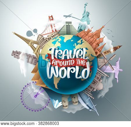 Travel Around The World Vector Landmarks Design. Travel In Famous Tourism Landmarks And World Attrac