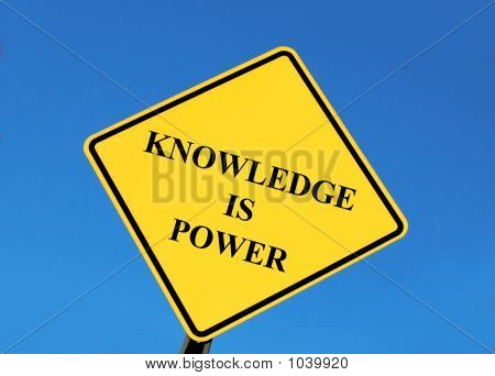 Knowledge Is Power