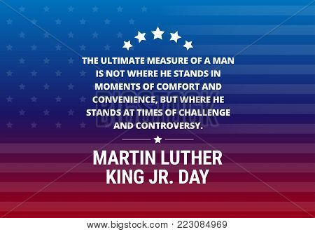 Martin Luther King Jr Day holiday vector background - inspirational quote 