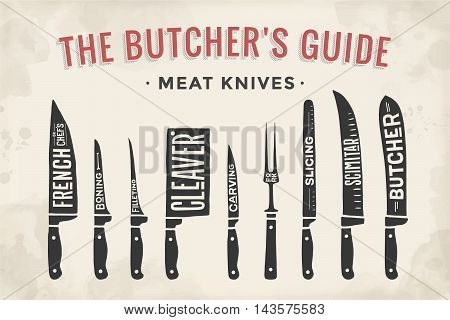 Meat cutting knives set. Poster Butcher diagram and scheme - Meat Knife. Set of butcher meat knives for butcher shop and design butcher themes. Vintage typographic hand-drawn. Vector illustration.