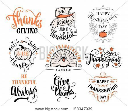 Vector set of Thanksgiving wishes overlays, lettering labels design set. Retro thanksgiving typography badges. Hand drawn isolated emblem with pumpkin, leaves, turkey. Give thanks logos for web, print