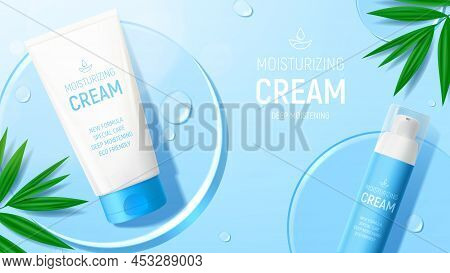 Ad Banner With Moisturizing Face Cream Products. Vector Illustration With 3d Bottle And Tube Of Mois