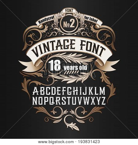 Vintage label font. Cognac label style with vintage ornament