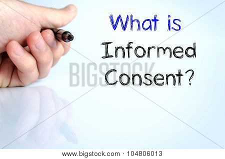 What Is Informed Consent Text Concept