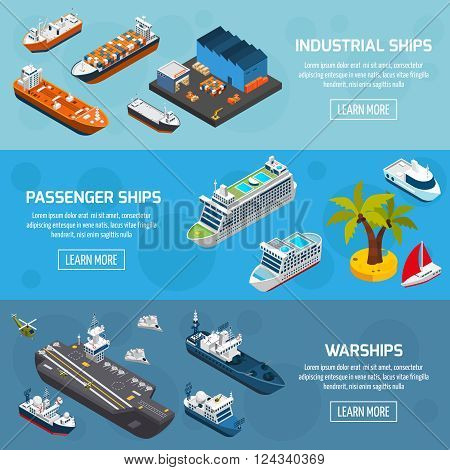 Passenger cruise liners industrial tankers and military warships 3 isometric horizontal banners set abstract isolated vector illustration