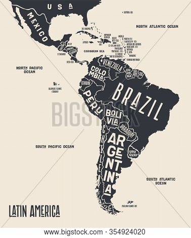 Map Latin America. Poster Map Of Latin America. Black And White Print Map Of Latin America For T-shi