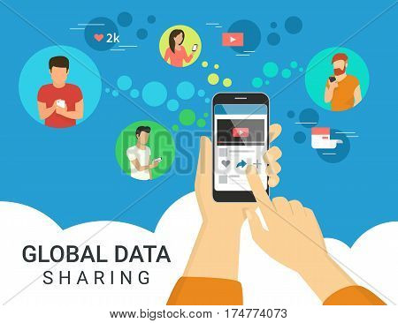 Global data sharing data concept illustration of young people using mobile smartphone to share posts and news in social networks. Flat human hand holds smart phone to make repost of video and news