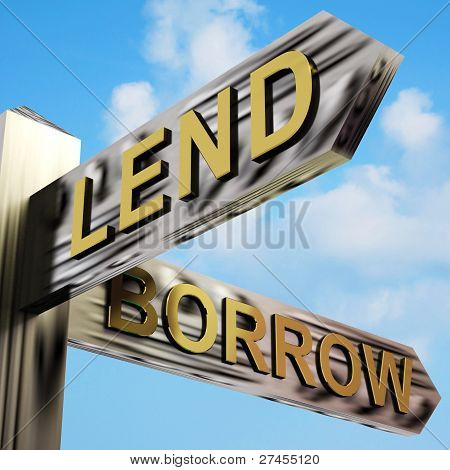 Lend Or Borrow Directions On A Signpost