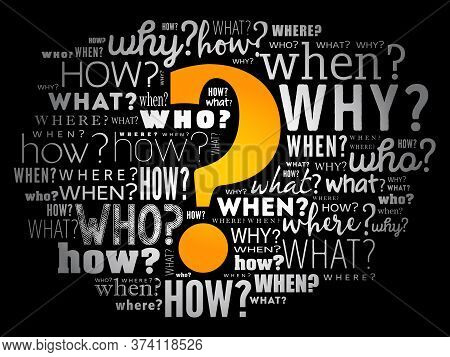 Question Mark - Questions Whose Answers Are Considered Basic In Information Gathering Or Problem Sol