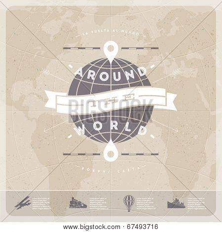 Around the world - travel  vintage type design with world map and  old  transport