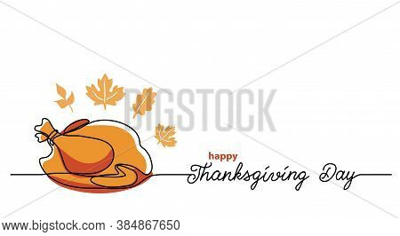 Turkey Dinner Thanksgiving Day Line Art Background. Simple Vector Web Banner. One Continuous Line Dr