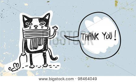 Funny Cat with speak balloon, saying thank you. Thank you card hand drawn doodle vector illustration