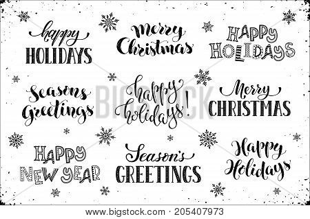 Hand written New Year phrases. Greeting card text  with snowflakes isolated on white background. Happy holidays lettering in modern calligraphy style. Merry Christmas and Seasons Greetings lettering.