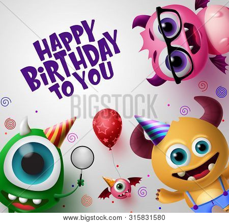 Happy Birthday Greeting Card With Cute Little Monsters Creature Vector Background Design. Happy Birt