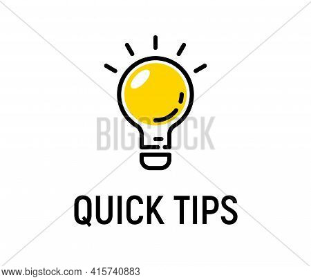 Quick Tip Hint Vector Icon Bulb. Fact Tip Idea Line Icon Logo Guide