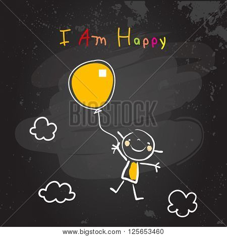 Positive affirmations for kids, motivational, inspirational concept vector illustration. I am happy text; typography. Chalk sketch on blackboard hand drawn doodle, scribble. 