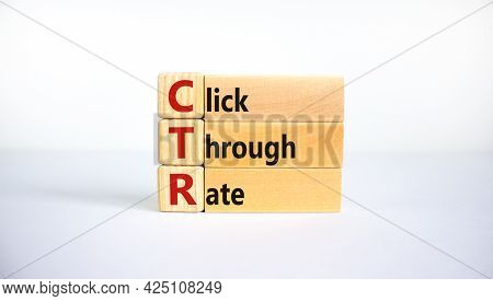 Ctr Click Through Rate Symbol. Wooden Blocks With Words 'ctr Click Through Rate'. Beautiful White Ba