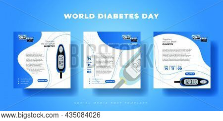 Set Of Social Media Post Template. World Diabetes Day Template Design. Social Media Post Template Wi