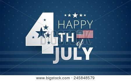 Happy 4Th Of July Independence Day Usa - Blue Background Vector