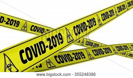 Covid-2019. Yellow Warning Tapes. Yellow Warning Tapes With Black Text Covid-2019 (the 2019 Novel Co