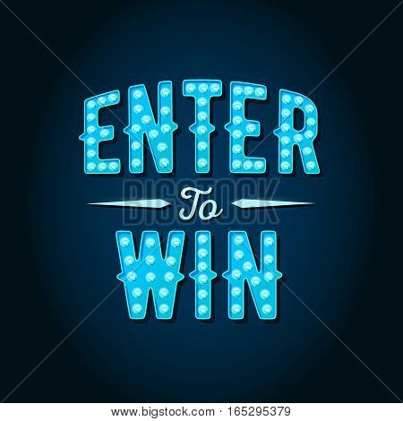 Enter to Win Vector Sign, Win Prize, Win in Lottery