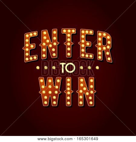 Enter to Win Vector Sign, Win Prize, Win in Lottery