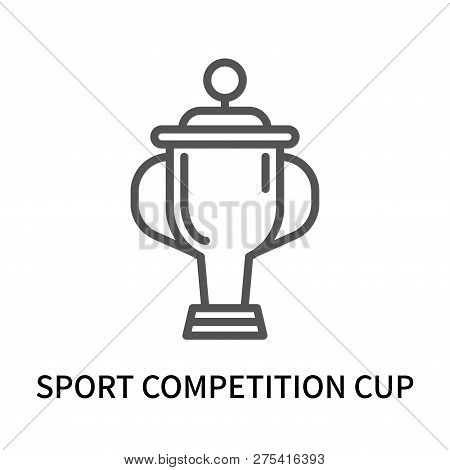 Sport Competition Cup Icon Isolated On White Background. Sport Competition Cup Icon Simple Sign. Spo