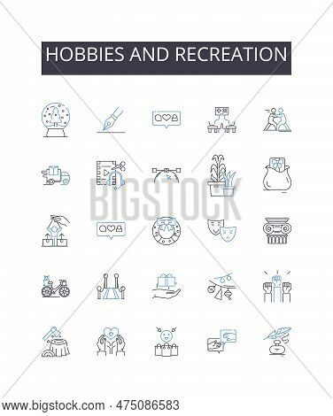 Hobbies And Recreation Line Icons Collection. Pastimes, Leisure Pursuits, Activities, Interests, Amu