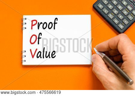 Pov Proof Of Value Symbol. Concept Words Pov Proof Of Value On Beautiful White Note. Businessman Han