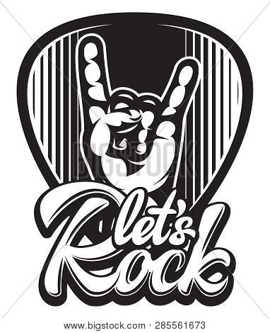 Vector Template With Stylish Design Of Guitar Plectrum With Hand And Calligraphic Inscription Lets R