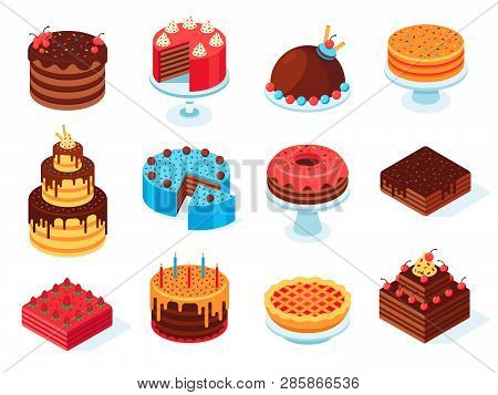 Isometric Cakes. Chocolate Cake Slice, Delicious Sliced Birthday Pie And Tasty Pink Glaze Cake Isola