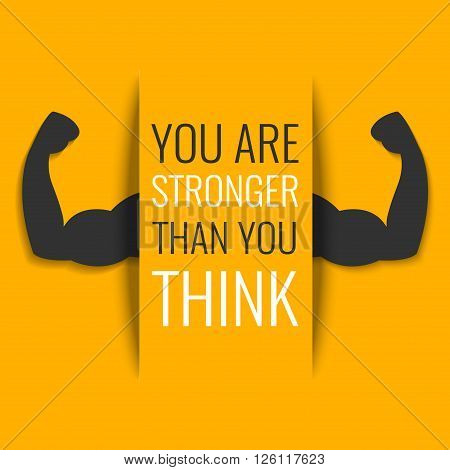 You are stronger than you think-inspirational quote on yellow background with biceps muscle symbol. Bodybuilder arms sign. Weightlifting fitness symbol. Perfect for bodybuilding and fitness clubs.