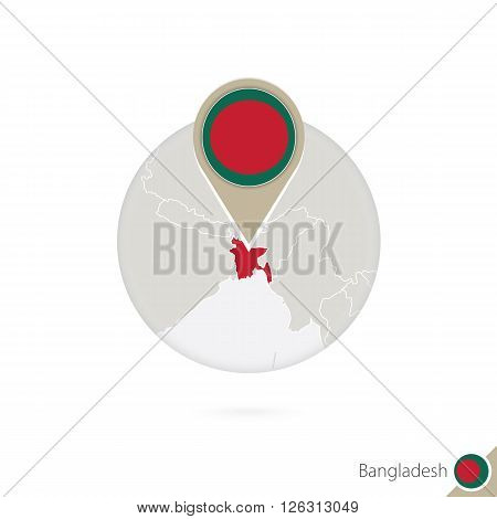 Bangladesh Map And Flag In Circle. Map Of Bangladesh, Bangladesh Flag Pin. Map Of Bangladesh In The