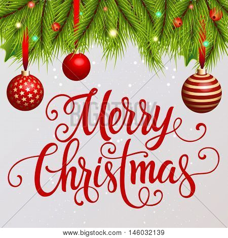 Merry Christmas lettering. Merry Christmas inscription with fir sprigs, mistletoe berries, Christmas balls. Handwritten text with decorative elements can be used for postcard, festive design, banner