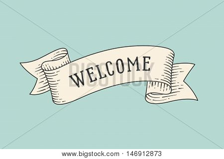 Greeting card with ribbon and word Welcome. Old ribbon banner in engraving style. Old school hand drawn vintage ribbon for message, card or banner. Waving ribbon on green backdrop. Vector Illustration