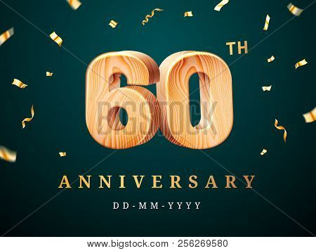 60th Anniversary Sign With Falling Confetti. Sixtieth Year For Business Celebration Or Wooden Centes