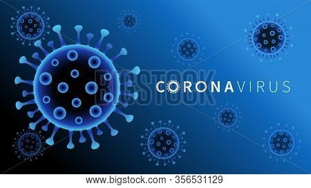 Coronavirus Covid-19 Blue Background. China And Europe Battles 2019-nc0v Outbreak, Travel Alert Conc