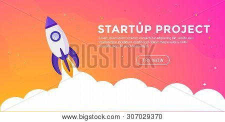 Rocket Ship In A Flat Style. Space Rocket Launch.project Start Up And Development Process. Business 