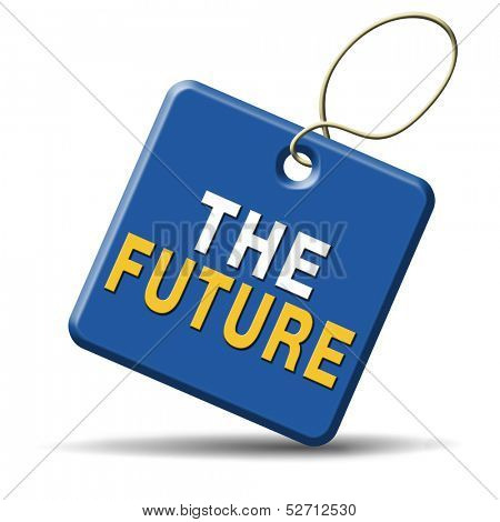 bright future ahead planning a happy future having a good plan button icon with text and word concept