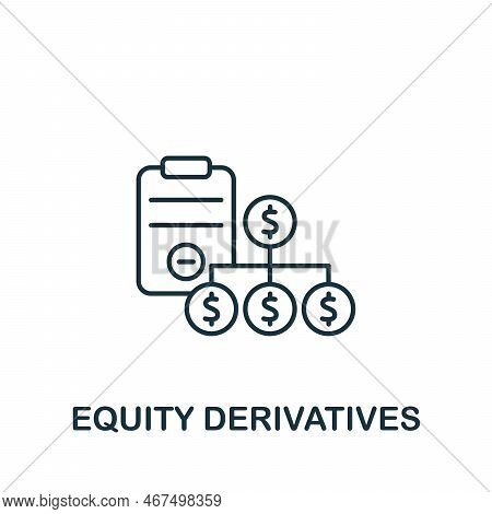 Equity Derivatives Icon. Monochrome Simple Policy Icon For Templates, Web Design And Infographics