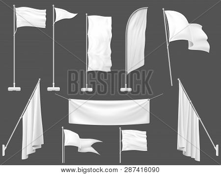 Mockup Flag. White Flags, Blank Canvas Banner And Fabric Flag On Flagpole 3d Template Vector Illustr