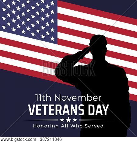 Happy Veterans Day Banner, Silhouette Of A Saluting Us Army Soldier Veteran On Flag Background. Us N