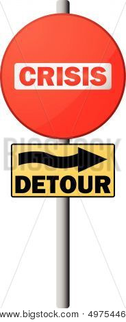 Crisis! Detour Sign